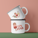 Ti’n Ffab Mug / Enamel or ceramic