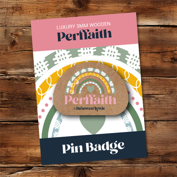 Perffaith Pin Badge