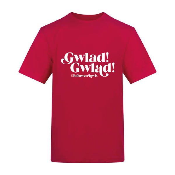 Gwlad! Gwlad! Tshirt
