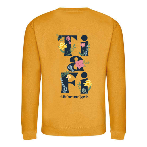 Ti a Fi Sweatshirt