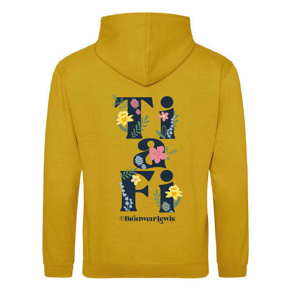 Ti a Fi Hoodie