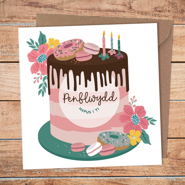 Penblwydd Hapus i ti / Perfect drip cake